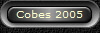Cobes 2005