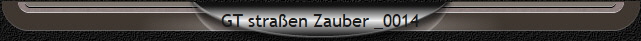 GT straen Zauber _0014