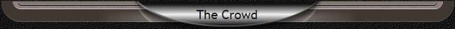 The Crowd