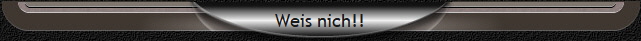 Weis nich!!